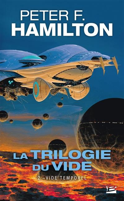 La trilogie du Vide. Vol. 2. Vide temporel