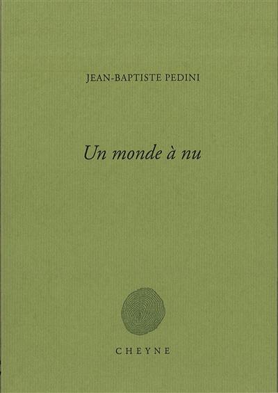 Un monde à nu