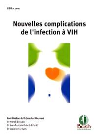 Nouvelles complications de l'infection à VIH, édition 2001