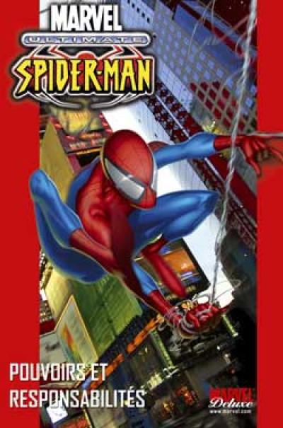 Ultimate Spider-Man. Vol. 1. Pouvoirs et responsabilités