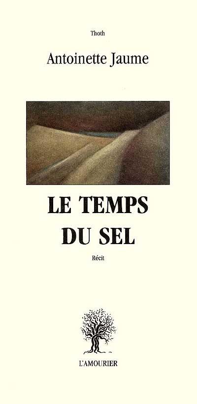 Le temps du sel