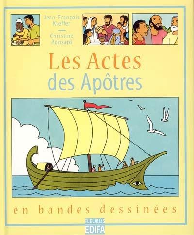 Les Actes des Apôtres : en bandes dessinées