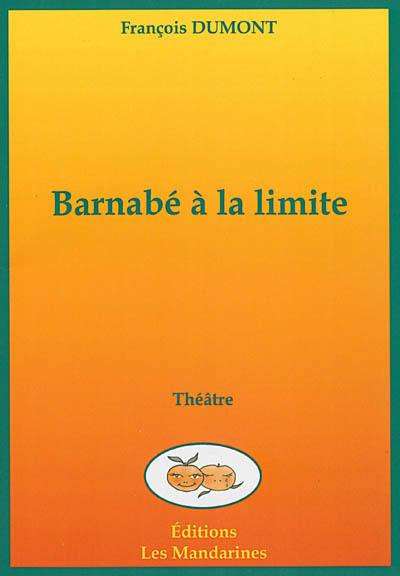 Barnabé à la limite