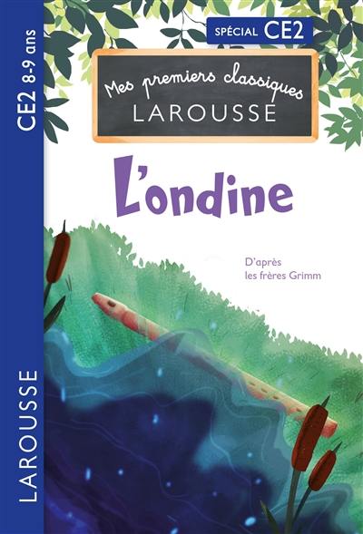 L'ondine : spécial CE2, 8-9 ans