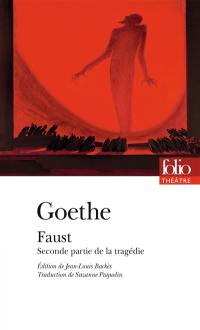 Faust : seconde partie de la tragédie