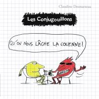 Les conjugouillons. Vol. 8. Qu'on nous lâche la couenne !