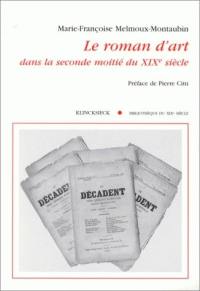 Le roman d'art : dans la seconde moitié du XIXe siècle