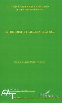 Patrimoine et mondialisation