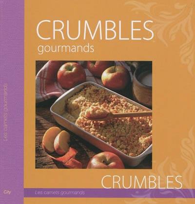 Crumbles gourmands