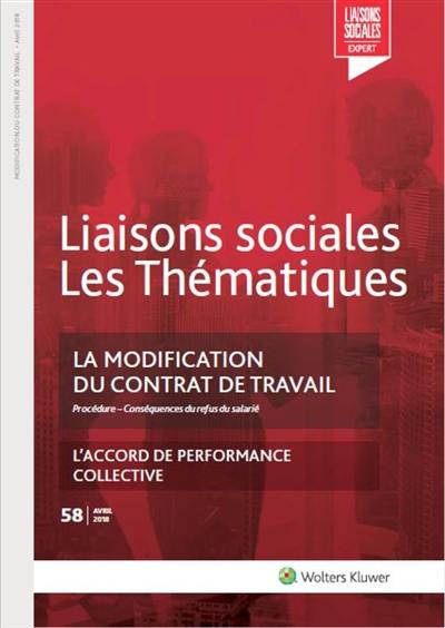 Liaisons sociales. Numéros juridiques. La modification de la relation contractuelle