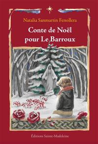 Un conte de Noël pour le Barroux