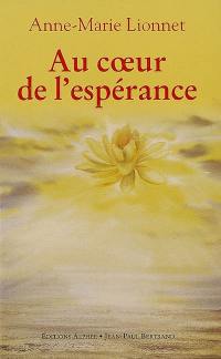 Au coeur de l'espérance