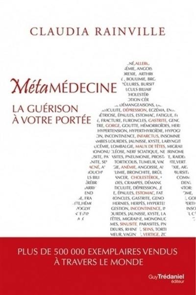 Métamédecine : la guérison à votre portée