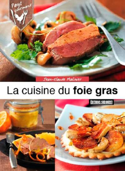 La cuisine du foie gras