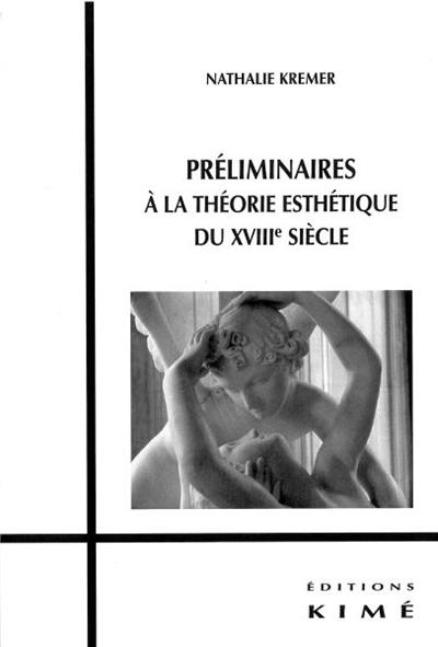 Préliminaires à la théorie esthétique du XVIIIe siècle