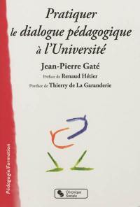 Pratiquer le dialogue pédagogique à l'université