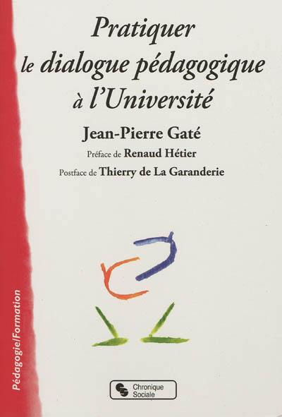 Pratiquer le dialogue pédagogique à l'université