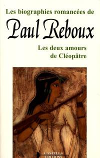 Les deux amours de Cléopâtre