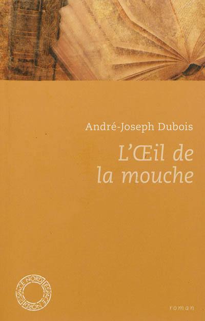 L'oeil de la mouche