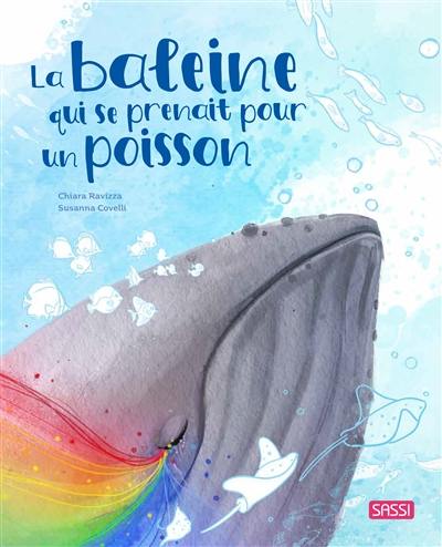 La baleine qui se prenait pour un poisson