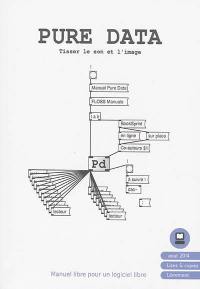 Pure Data : tisser le son et l'image