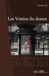 Les voisins du dessus : les quinquets de Dacres