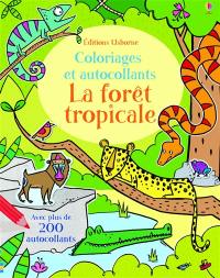 La forêt tropicale