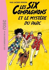 Les six compagnons et le mystère du parc