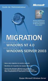 Migration de Windows NT 4.0 vers Windows Server 2003