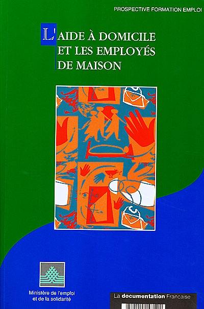 L'aide à domicile et les employés de maison