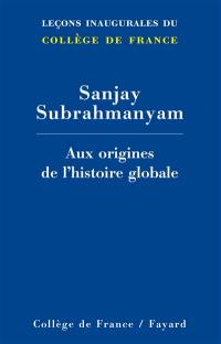 Aux origines de l'histoire globale