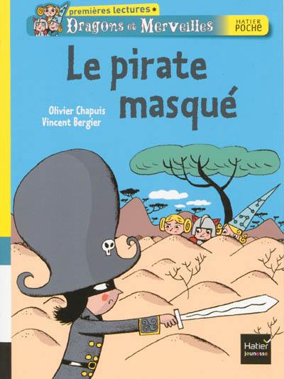 Dragons et merveilles. Le pirate masqué