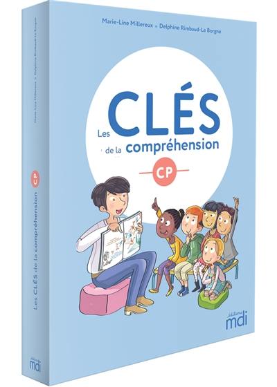 Les clés de la compréhension CP