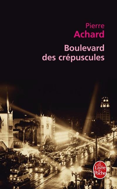 Boulevard des crépuscules