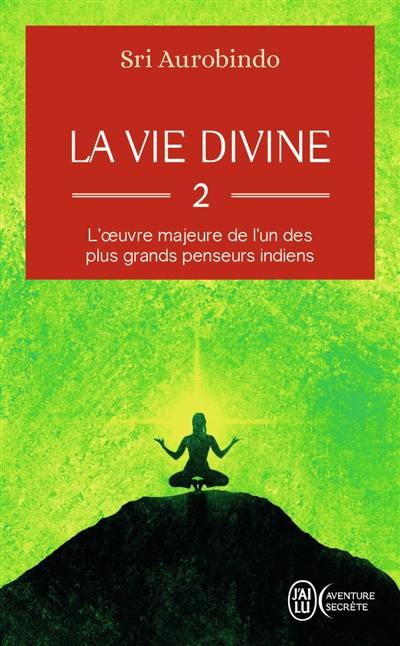 La vie divine. Vol. 2