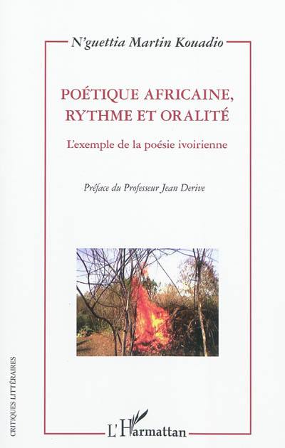 Poétique africaine, rythme et oralité : l'exemple de la poésie ivoirienne