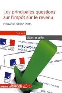 Les principales questions sur l'impôt sur le revenu : 2015