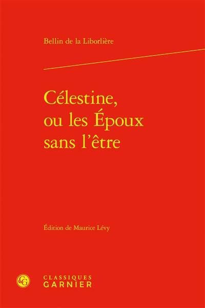 Célestine ou Les époux sans l'être