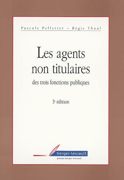 Les agents non titulaires des trois fonctions publiques