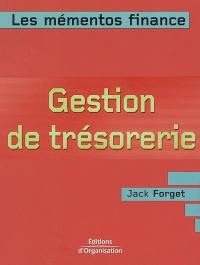 Gestion de trésorerie : optimiser la gestion financière de l'entreprise à court terme