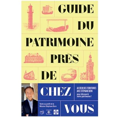 Guide du patrimoine près de chez vous