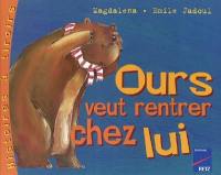 Ours veut rentrer chez lui