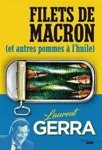 Filets de Macron : et autres pommes à l'huile