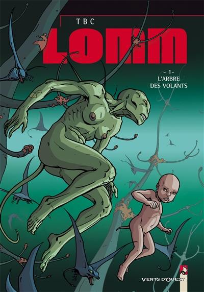 Lomm. Vol. 1. L'arbre des volants