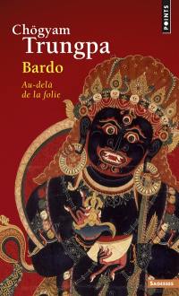 Bardo : au-delà de la folie