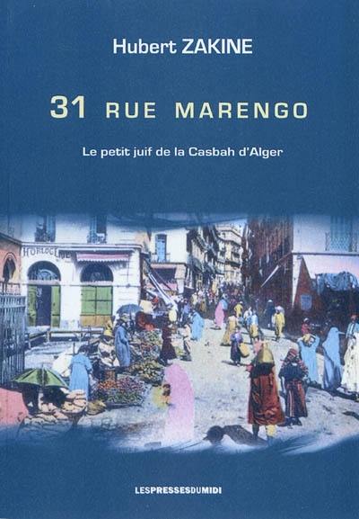 Le petit Juif de la casbah d'Alger. 31 rue Marengo