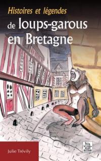 Histoires et légendes de loups-garous en Bretagne