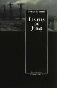 Les fils de Judas : un conte des mille et une nuits, l'amour fatal