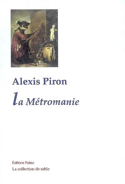 La métromanie : 1738