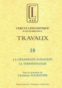 La grammaticalisation, la terminologie